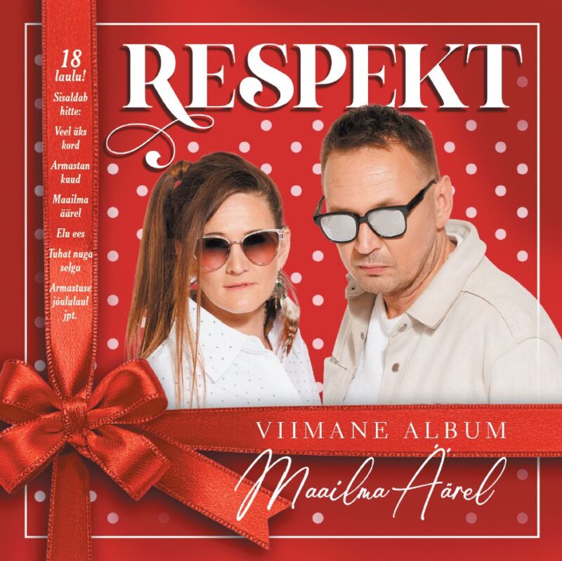RESPEKT VIIMANE ALBUM ''Maailma Äärel''